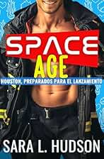 Space Age: Preparados para el Lanzamiento (la Space Series)