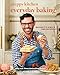 Preppy Kitchen Everyday Baking: Because It's Always Time for Dessert (A Cookbook) (The Preppy Kitchen Series)