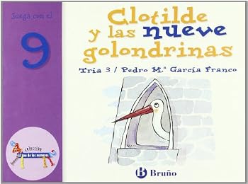 Clotilde y las nueve golondrinas: Juega con el 9 (El zoo de los numeros / The zoo of numbers)