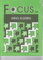 Focus on Using Algebra Book E 0760951241 Book Cover