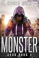 Monster: Arca Book 4 0997574070 Book Cover