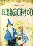 edition fabbri 2003  Le magicien d\'oz