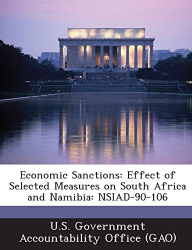 Economic Sanctions: Effect of Selected Measures on South Africa and Namibia: NSIAD-90-106