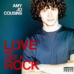 Love Me Like a Rock Audiolibro Por Amy Jo Cousins arte de portada
