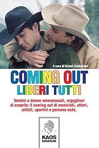 Coming out. Liberi tutti