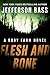 Flesh and Bone: A Body Farm Novel