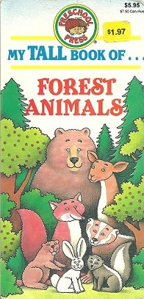 My Tall Book Of... Forest Animals (Preschools P... B000N10AHY Book Cover