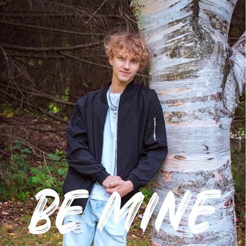 Be Mine