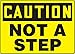 Accuform MSTF647XV Adhesive Dura-Vinyl Sign, Legend "Caution NOT A Step", 7" Length x 10" Width x 0.006" Thickness, Black on Yellow