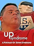 Up Syndrome: A Portrait of Down Syndrome