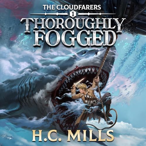 Thoroughly Fogged Audiolivro Por H.C. Mills capa