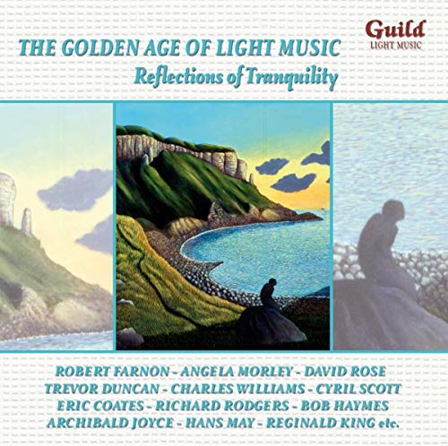 Golden Age of Light Music: Reflections of / Various