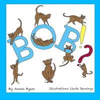 Bob!? 1512249270 Book Cover
