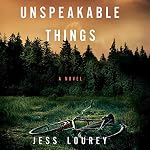 Cover of Unspeakable Things