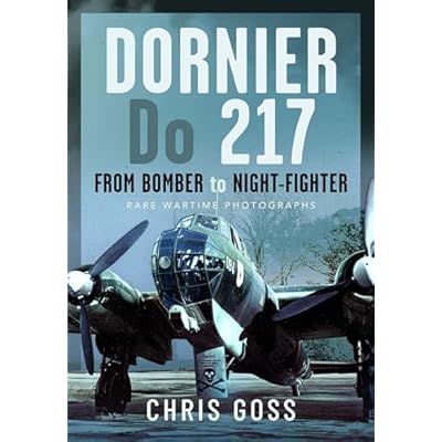 Dornier Do 217: From Bomber to Night-Fighter
