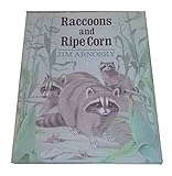 Raccoons and Ripe Corn