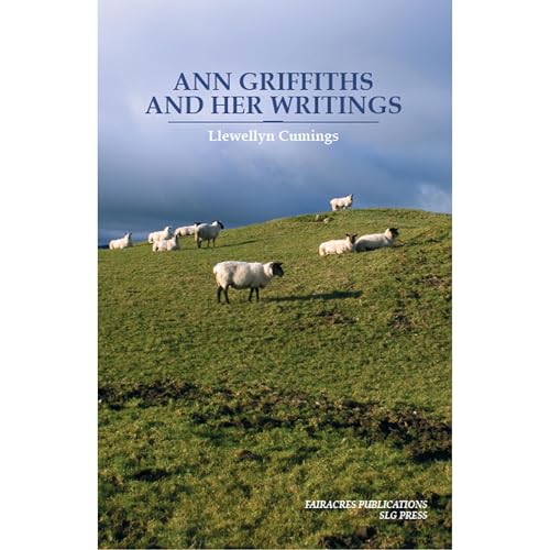 Ann Griffiths and Her Writings Audiolibro Por Llewellyn Cumings arte de portada
