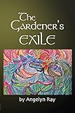 The Gardener's Exile