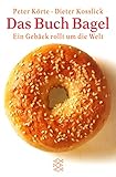 Das Buch Bagel (Fischer Sachbücher)