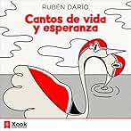 Cantos de vida y esperanza: Los cisnes y otros poemas
