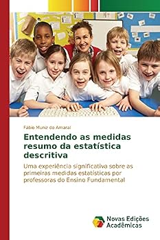Paperback Entendendo as medidas resumo da estatística descritiva [Portuguese] Book