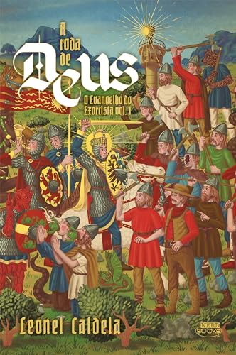 O Evangelho do Exorcista Vol. 1 — A Roda de Deus (Coleção Cthulhu)