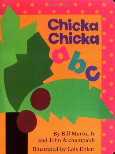 Chicka Chicka ABC by Bill Martin Jr., John Arch... B00BR9WG5A Book Cover