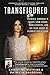 Transfigured: Patricia Sandoval's Escape from Drugs, Homelessness, and the Back Doors of Planned Parenthood
