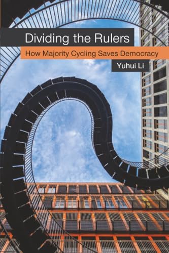 Dividing the Rulers: How Majority Cycling Saves Democracy