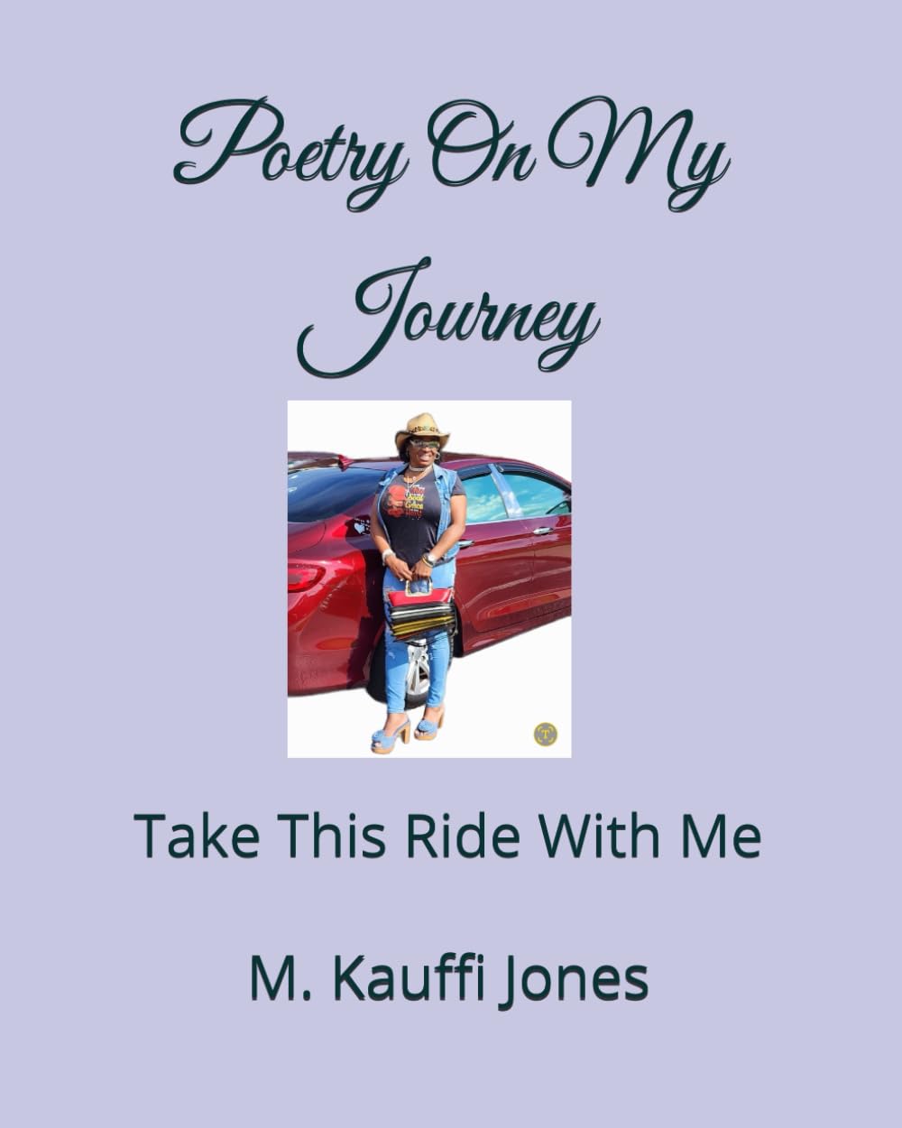 Poetry On My Journey: Take This Ride With Me