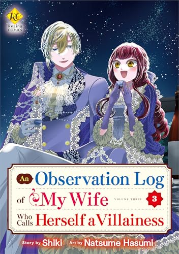 An Observation Log of My Wife Who Calls Herself a Villainess：Jishouakuyakureijou Na Tuma No Kansatsukiroku Vol.３ (English Edition)