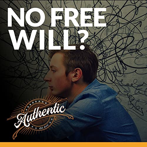 The Strange Case of Free Will