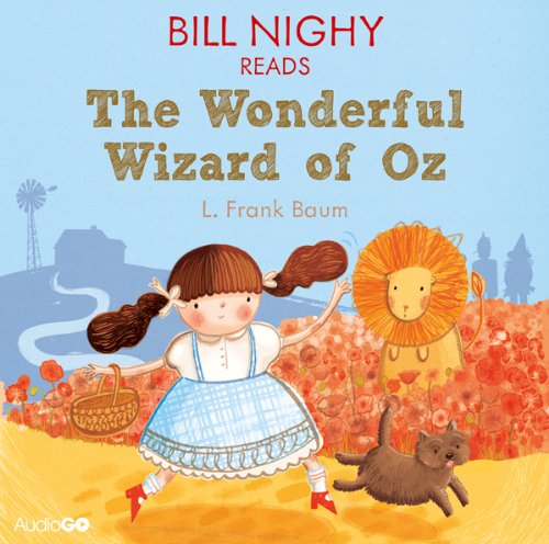 Bill Nighy reads The Wonderful Wizard of Oz (Famous Fiction) Audiobook by L. Frank Baum Bill Nighy reads The Wonderful Wizard of Oz (Famous Fiction) Audiobook by L. Frank Baum
