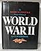 The American Heritage Picture History of World War II