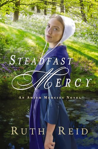 Steadfast Mercy (An Amish Mercies Novel)