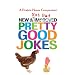 New and Not Bad Pretty Good Jokes (Prairie Home Companion)