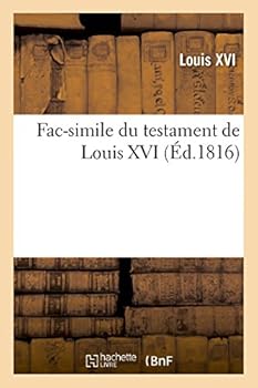 Paperback Fac-Simile Du Testament de Louis XVI [French] Book
