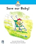 *LILA:SS:S2: SAVE OUR BABY! (LITERACY LAND)