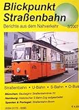  Blickpunkt Straßenbahn - Berichte aus dem Nahverkehr Heft 3/2007