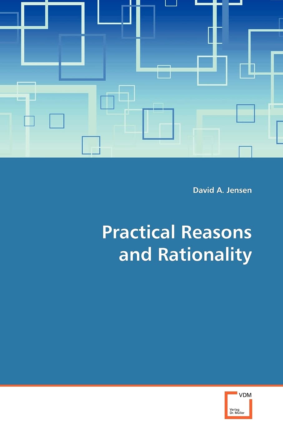 Snapklik.com : Practical Reasons And Rationality
