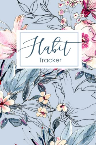 Habit Tracker: A Simple Habit Tracker Calendar for your goals ( for 24 months ) : Daily , Weekly , Monthly : watercolor floral on blue tropical cover (Habit Tracker floral, Band 1)