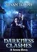 Darkness Clashes: Book 4 (Sensor Series)
