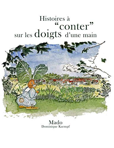 Histoires à "conter" sur les doigts d'une main (French Edition)