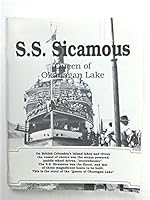 S. S. Sicamous: Queen of Okanagan Lake 0919773109 Book Cover