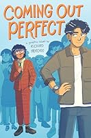 Coming Out Perfect #1: A Graphic Novel 1546110909 Book Cover