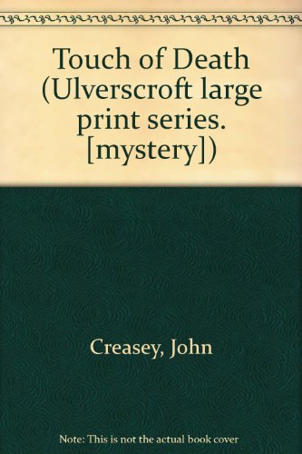 Touch Of Death (U) [Large Print] 0854565361 Book Cover