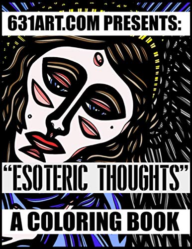Esoteric Thoughts: A Coloring Book (631 Coloring Books)
