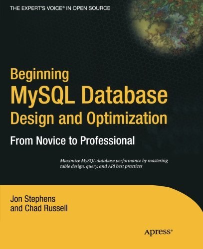 Télécharger Beginning MySQL Database Design and Optimization: From Novice to Professional by Chad Russell (2004- PDF