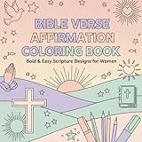 Bible Verse Affirmation Coloring Book: Bold & Easy Scripture Designs for Women