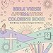 Bible Verse Affirmation Coloring Book: Bold & Easy Scripture Designs for Women